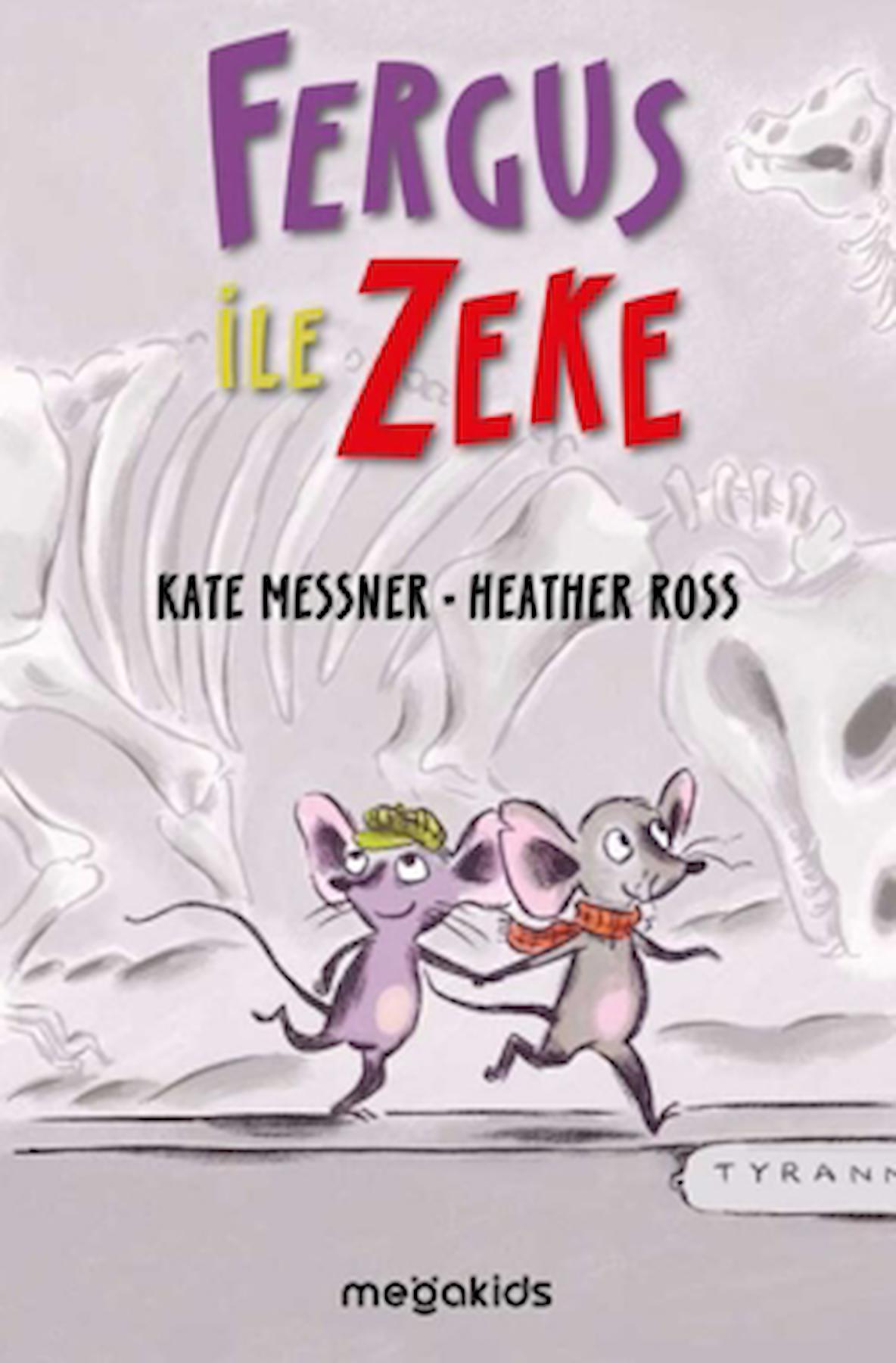 Fergus ile Zeke / Kate Messner / Megakids Yayıncılık / 9786057309679