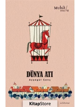 Dünya Atı - Ayşegül Genç - Muhit Kitap