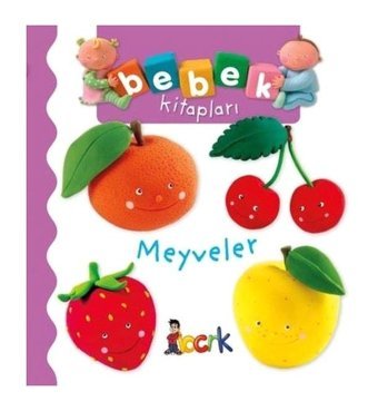Meyveler -Bebek Kitapları Bıcırık Yayınları