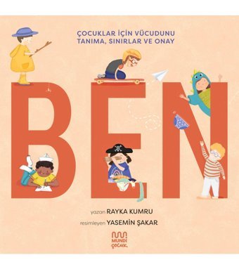 MUNDİ Ben: Çocuklar için Vücudunu Tanıma, Sınırlar ve Onay