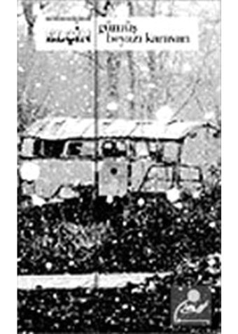 Gümüş Beyazı Karavan - Elçin - Ötüken Neşriyat