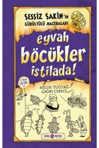 Genç Hayat Yayınları Sessiz Sakin'in Gürültülü Maceraları 08 - Eyvah Böcükler İstilada (ciltli)-Melih Tuğtağ