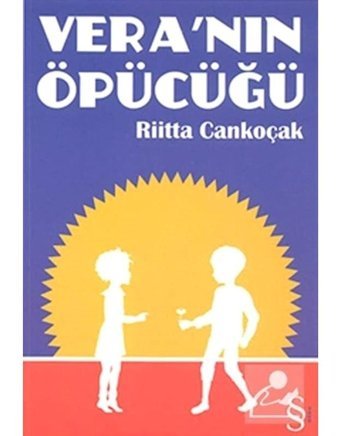 Vera'nın Öpücüğü - Riitta Cankoçak - Everest Yayınları