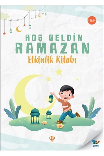 Türkiye Diyanet Vakfı Yayınları Hoş Geldin Ramazan Etkinlik Kitabı / Kolektif / Türkiye Diyanet Vakfı Yayınları / 9786254282461