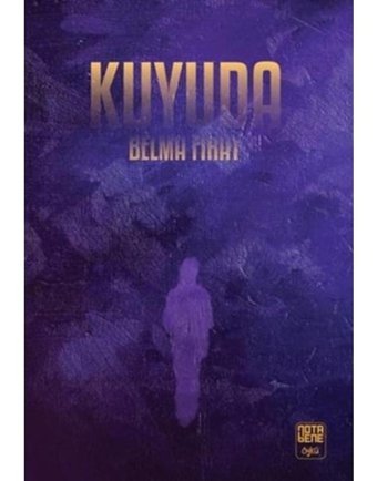 Kuyuda - Belma Fırat - Nota Bene Yayınları