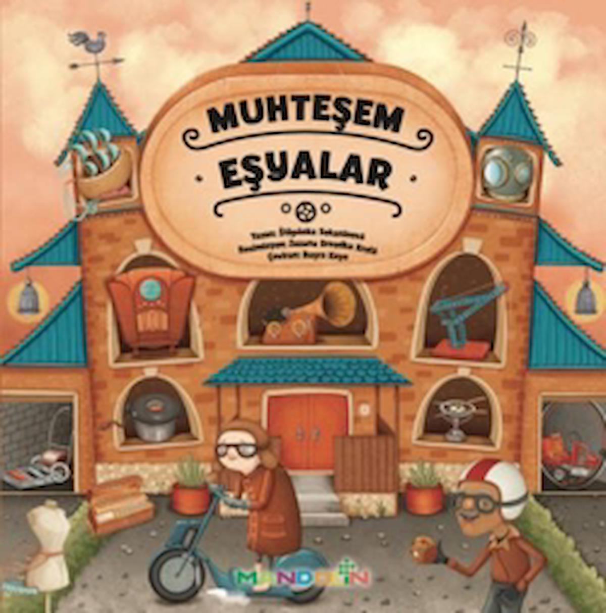 Muhteşem Eşyalar / Stepanka Sekaninova / Mandolin Yayınları / 9789751045911