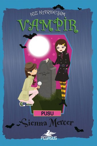 Pegasus Yayınları Kız Kardeşim Vampir 12: Pusu - Sienna Mercer
