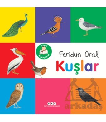 Yapı Kredi Yayınları Minik Kitaplarım - Kuşlar