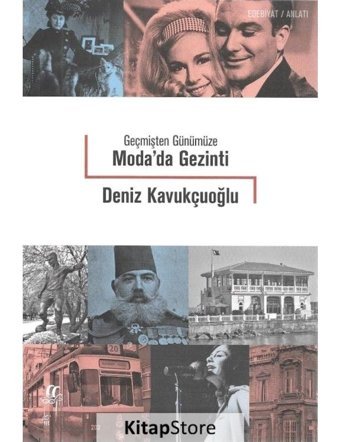 Geçmişten Günümüze Moda'da Gezinti - Deniz Kavukçuoğlu - Oğlak Yayıncılık
