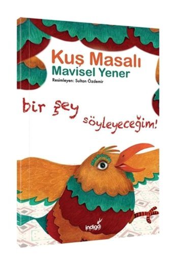 İndigo Kitap Kuş Masalı Masal Kulübü Serisi / Indigo Kitap / Mavisel Yener