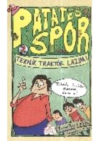 Patates Spor 2-Teknik Traktör Lazım - Yusuf Asal - Nesil Çocuk Yayınları