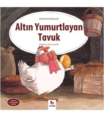Almidilli Yayınları Altın Yumurtlayan Tavuk - Grimm Kardeşler