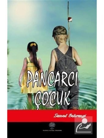 Pancarcı Çocuk - Samed Behrengi - Platanus Publishing