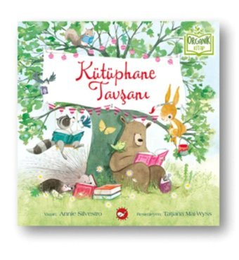 Beyaz Balina Yayınları Kütüphane Tavşanı Annie Silvestro - Annie Silvestro Ciltsiz