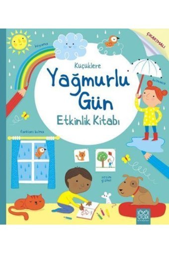 1001 Çiçek Kitaplar Küçüklere Yağmurlu Gün Etkinlik Kitabı / Rebecca Gilpin / 1001 Çiçek Kitaplar / 9786053413608