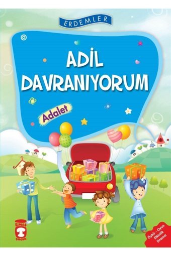 Timaş Çocuk Adil Davranıyorum - Adalet - Vahide Ulusoy Gökçek