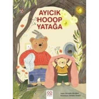 Ayıcık Hooop Yatağa - Armelle Modere - 1001 Çiçek
