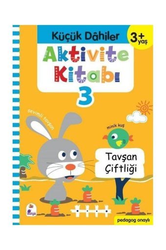 İndigo Kitap Küçük Dahiler Aktivite Kitabı 3 (3 YAŞ) / Indigo Kitap / Ayça G. Derin, Gülizar