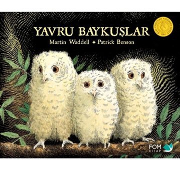 FOM Kitap Yavru Baykuşlar Martin Waddell Kitabı 32 Sayfa FOM Kitap