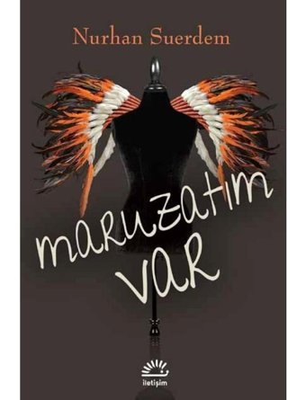 Maruzatım Var - Nurhan Suerdem - İletişim Yayınları