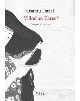 Villon'un Karısı - Osamu Dazal - Sel Yayıncılık