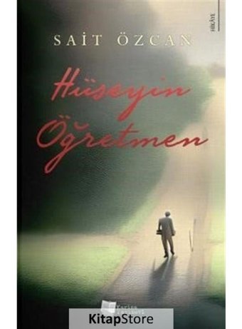 Hüseyin Öğretmen - Sait Özcan - Karina Yayınevi