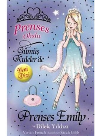 Prenses Okulu 12 - Emily ve Dilek Yıldızı - Vivian French - Doğan ve Egmont Yayıncılık