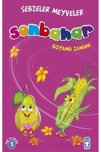 Timaş Çocuk Sonbahar : Sebzeler Meyveler Boyama Zamanı