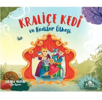 Kronik Kitap Kraliçe Kedi Ve Kediler Ülkesi / Dilara Yılmaz / / 9786259506548