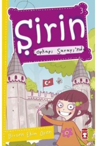 Timaş Çocuk Şirin İstanbul'u Geziyorum - 01 Topkapı Sarayı'nda Timaş Çocuk kitap (Koruma Poşetli)