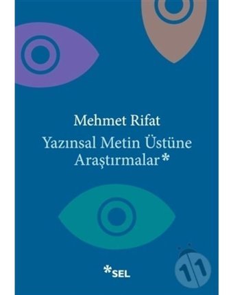 Yazınsal Metin Üstüne Araştırmalar - Mehmet Rıfat - Sel Yayıncılık