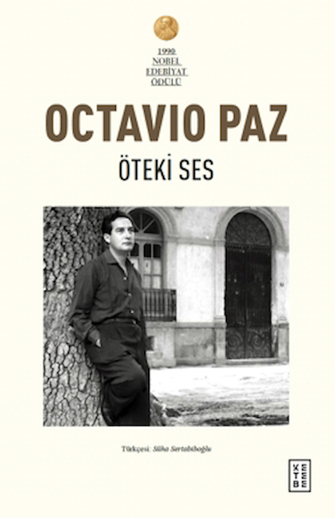 Öteki Ses Modern Şiir Üzerine Denemeler / Octavio Paz / Ketebe Yayınları / 9786256126121