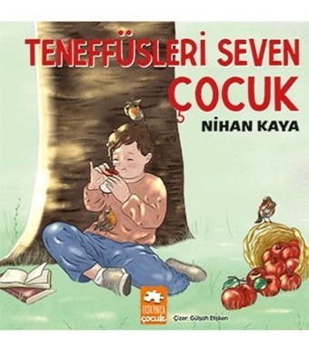 Eksik Parça Çocuk Teneffüsleri Seven Çocuk Eksik Parça Yayınları (Korunaklı Poşetle)