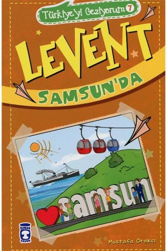 Timaş Çocuk Levent: Samsun'da Türkiye'yi Geziyorum (7)