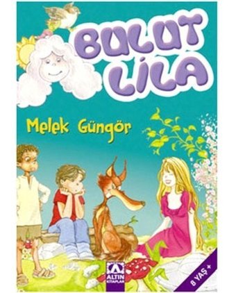 Bulut Lila - Melek Güngör - Altın Kitaplar