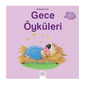 1001 Çiçek Kitaplar Bebekler Için Gece Öyküleri /ghislaine Biondi /