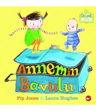 Beyaz Balina Yayınları Annemin Bavulu (CİLTLİ) Pip Jones & Sara Ogilvie
