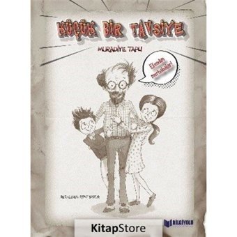 Küçük Bir Tavsiye - Muradiye Taplı - Bilgiyolu Kültür Yayınları