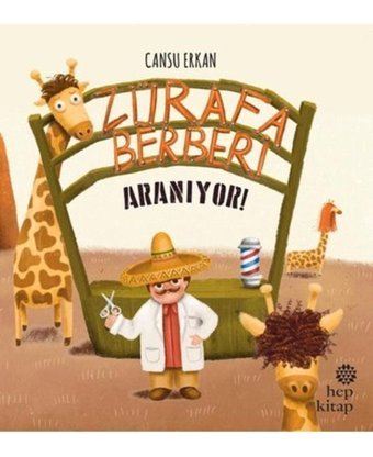 Hep Kitap Zürafa Berberi Aranıyor Cansu Erkan Kitabı 32 Sayfa Hep Kitap