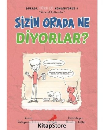 Sizin Orada Ne Diyorlar? - Burada Türkçe Konuşuyoruz 4 - Süleyman Ezber - Erdem Çocuk
