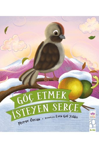 Ötüken Neşriyat Göç Etmek İsteyen Serçe