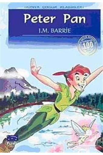 Parıltı Yayınları Peter Pan / 100 Temel Eser-ilköğretim