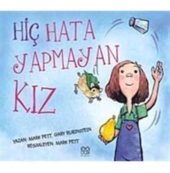 1001 Çiçek Kitaplar Hiç Hata Yapmayan Kız - Mark Pett, Gary Rubinstein / - Gary Rubinstein,mark Pett