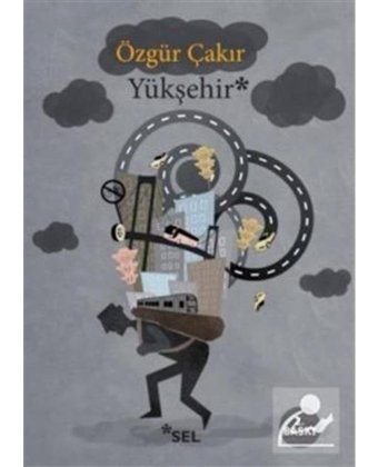 Yükşehir - Özgür Çakır - Sel Yayıncılık