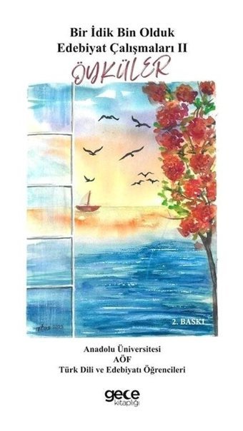Öyküler - Bir İdik Bin Olduk Edebiyat Çalışmaları 2- Gece Kitaplığı