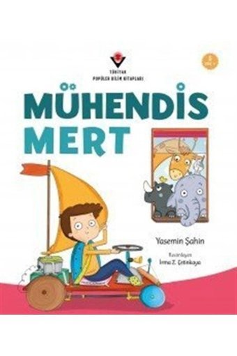 Tübitak Yayınları OKUL ÖNCESİ VE ANAOKULU İÇİN-Mühendis Mert
