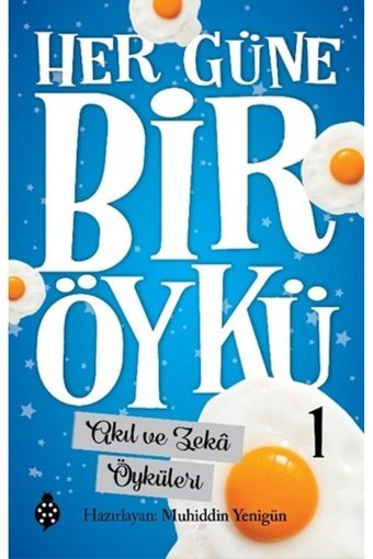 Uğurböceği Yayınları Akıl Ve Zeka Öyküleri - Her Güne Bir Öykü 1