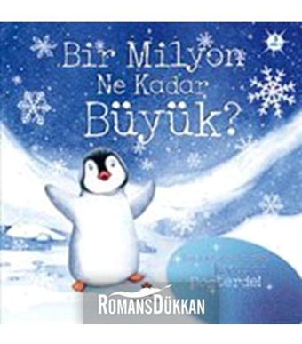 Tübitak Yayınları Bir Milyon Ne Kadar Büyük? (SÜNGER KAPAKLI) Anna Milbourne
