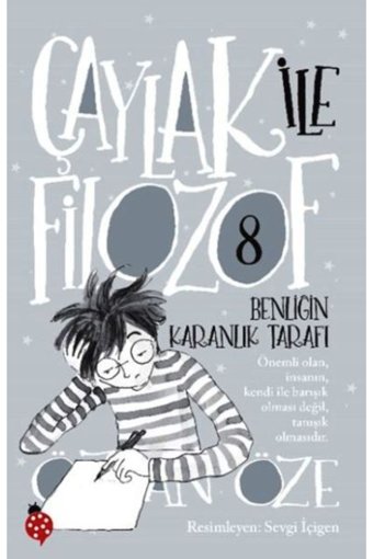Uğurböceği Yayınları Çaylak Ile Filozof 8 Benliğin Karanlık Tarafı
