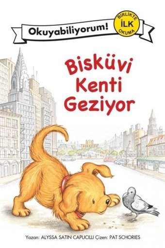 Pegasus Yayınları Bisküvi Kenti Geziyor - Okuyabiliyorum! Birlikte İlk Okuma 3 & Alyssa Satin Capucilli